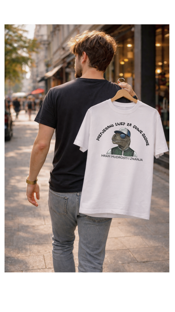 20260220_113052_0000 Unisex majica-PRETJERANO LIJEP ZA SVOJE GODINE