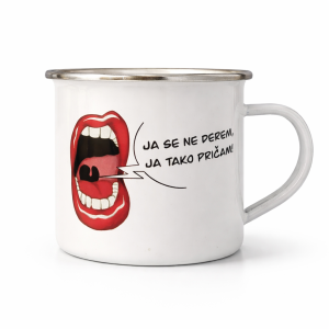 METALNI LONČIĆ JA SE NE DEREM EMAJLIRANA ŠALICA- JA SE NE DEREM
